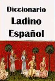 Ladino-Spanish dictionary
